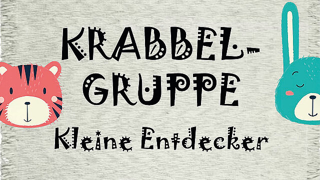 Krabbelgruppe „Kleine Entdecker“
